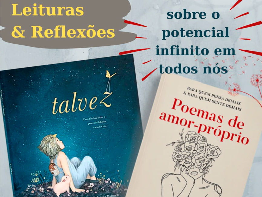 Talvez e Poemas de amor-próprio